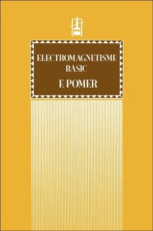 ELECTROMAGNETISME BÀSIC | 9788437013268 | POMER MURGUI, FRANCISCO