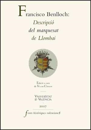 FRANCISCO BENLLOCH. DESCRIPCIÓ DEL MARQUESAT DE LLOMBAI | 9788437067360 | BENLLOCH DONET, FRANCISCO