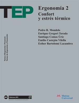 ERGONOMÍA 2 | 9788483014820 | MONDELO, PEDRO R. / GREGORI TORADA, ENRIQUE / COMAS ÚRIZ, SANTIAGO / CASTEJÓN VILELLA, EMILIO / BART