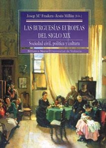 BURGUESÍAS EUROPEAS DEL SIGLO XIX, LAS | 9788437043883 | VARIOS AUTORES