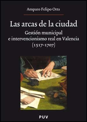ARCAS DE LA CIUDAD, LAS | 9788437069838 | FELIPO ORTS, AMPARO