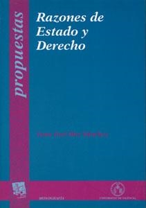 RAZONES DE ESTADO Y DERECHO | 9788437043821 | DÍEZ SÁNCHEZ, JUAN JOSÉ
