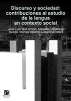 DISCURSO Y SOCIEDAD: CONTRIBUCIONES AL ESTUDIO DE LA LENGUA EN CONTEXTO SOCIAL | 9788480215381