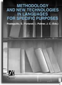 METHODOLOGY AND NEW TECHNOLOGIES IN LANGUAGES FOR SPECIFIC PURPOSES | 9788480213530 | ACEDO DOMÍNGUEZ, GUADALUPE