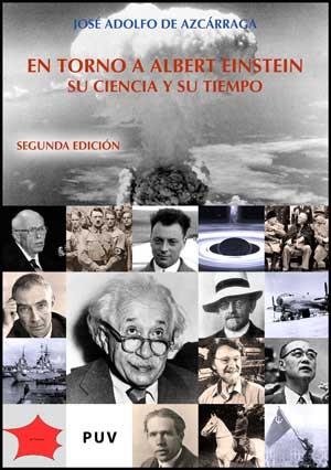 EN TORNO A ALBERT EINSTEIN (2ª ED.) | 9788437068732 | AZCÁRRAGA FELIU, JOSÉ ADOLFO DE