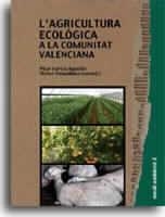 AGRICULTURA ECOLÒGICA A LA COMUNITAT VALENCIANA, L' | 9788480214476 | CINPES LÓPEZ, RAÚL