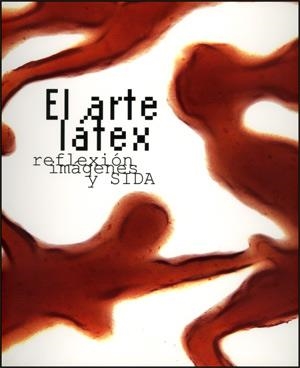 ARTE LÁTEX, EL | 9788437064215 | VARIOS AUTORES