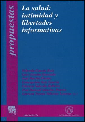 SALUD, LA : INTIMIDAD Y LIBERTADES INFORMATIVAS | 9788437064970 | VARIOS AUTORES