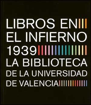 LIBROS EN EL INFIERNO 1939 | 9788437070209 | VARIOS AUTORES