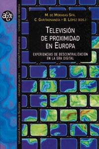 TELEVISIÓN DE PROXIMIDAD EN EUROPA | 9788437040448 | VARIOS AUTORES