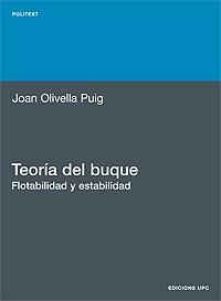 TEORÍA DEL BUQUE. FLOTABILIDAD Y ESTABILIDAD | 9788483014752 | OLIVELLA PUIG, JOAN