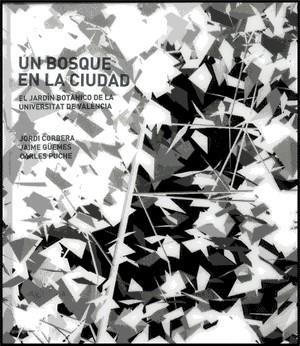 BOSQUE EN LA CIUDAD, UN | 9788437063416 | CORBERA, JORDI / GÜEMES HERAS, JAIME / PUCHE, CARLES