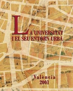 UNIVERSITAT I EL SEU ENTORN URBÀ, LA | 9788437051352 | VARIOS AUTORES