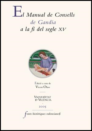 MANUAL DE CONSELLS DE GANDIA A LA FI DEL SEGLE XV, EL | 9788437061597 | VARIOS AUTORES