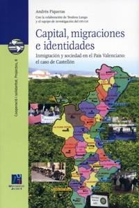 CAPITAL, MIGRACIONES E IDENTIDADES | 9788480216180 | PIQUERAS INFANTE, ANDRÉS