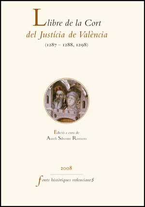 LLIBRE DE LA CORT DEL JUSTÍCIA DE VALÈNCIA, 3 | 9788437072821 | VARIOS AUTORES