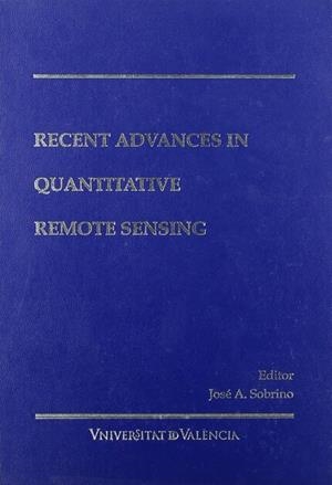 RECENT ADVANCES IN QUANTITATIVE REMOTE SENSING | 9788437055152 | VARIOS AUTORES