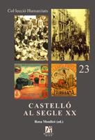 CASTELLÓ AL SEGLE XX | 9788480215640