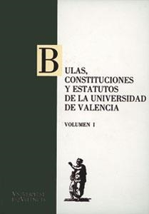 BULAS, CONSTITUCIONES Y ESTATUTOS DE LA UNIVERSIDAD DE VALENCIA (2 VOLS.) | 9788437039497 | VARIOS AUTORES