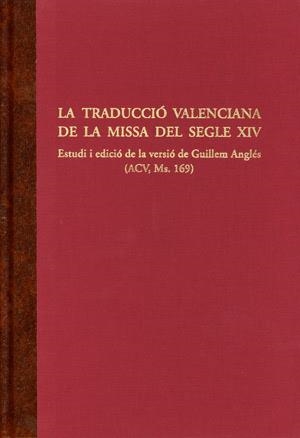 TRADUCCIÓ VALENCIANA DE LA MISSA DEL SEGLE XIV, LA | 9788437058436 | VARIOS AUTORES