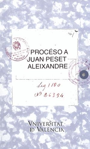 PROCESO A JUAN PESET ALEIXANDRE | 9788437053677 | VARIOS AUTORES