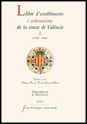 LLIBRE D'ESTABLIMENTS I ORDENACIONS DE LA CIUTAT DE VALÈNCIA. I. | 9788437066660 | VARIOS AUTORES
