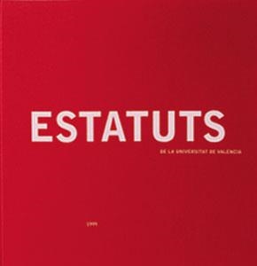 ESTATUTS DE LA UNIVERSITAT DE VALÈNCIA | 9788437045689 | VARIOS AUTORES