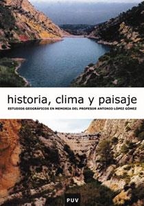 HISTORIA, CLIMA Y PAISAJE | 9788437058641 | VARIOS AUTORES