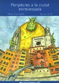 PERIPÈCIES A LA CIUTAT ENREVESSADA | 9788488762016 | CORNELLÀ, PERE / CUFÍ, QUIM