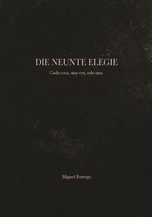 DIE NEUNTE ELEGIE | 9788491331339 | MORENO CAPLLIURE, JOHANNA