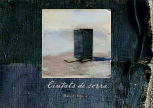 CIUTATS DE SORRA | 9788491333456 | AGUILAR ALONSO, RAQUEL