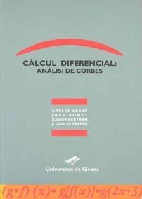 CÀLCUL DIFERENCIAL: ANÀLISI DE CORBES | 9788488762924 | CASSÚ, CARLES