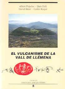 VULCANISME A LA VALL DEL LLEMENA, EL | 9788488762917 | PUJADAS, ALBERT