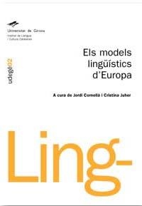 MODELS LINGÜÍSTICS D'EUROPA, ELS | 9788484580652 | VARIOS AUTORES