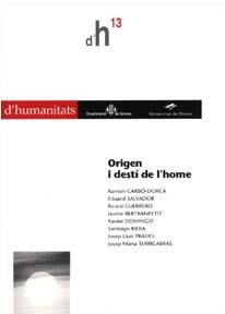 ORIGEN I DESTÍ DE L'HOME | 9788484581154 | VARIOS AUTORES