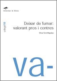 DEIXAR DE FUMAR: VALORANT PROS I CONTRES | 9788484582007 | FONT-MAYOLAS, SÍLVIA