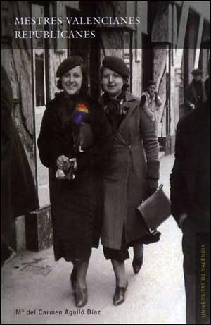 MESTRES VALENCIANES REPUBLICANES | 9788437071558 | AGULLÓ DÍAZ, M. DEL CARMEN