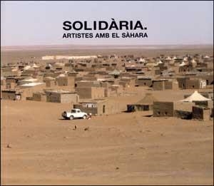 SOLIDÀRIA. ARTISTES AMB EL SÀHARA | 9788437071565 | VARIOS AUTORES