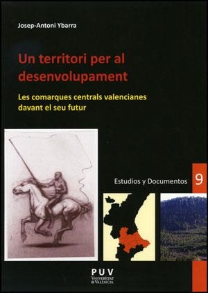 TERRITORI PER AL DESENVOLUPAMENT, UN | 9788437081823 | YBARRA PÉREZ, JOSEP-ANTONI