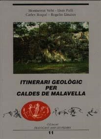 ITINERARI GEOLÒGIC PER CALDES DE MALAVELLA | 9788484581864 | VEHÍ, MONTSERRAT