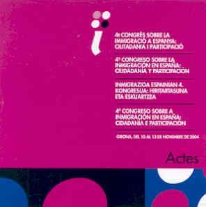 4T CONGRÉS SOBRE LA IMMIGRACIÓ A ESPANYA: CIUTADANIA I PARTICIPACIÓ | 9788484582069 | SERRA, CARLES