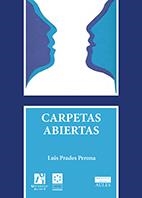 CARPETAS ABIERTAS | 9788480218771 | PRADES PERONA, LUIS