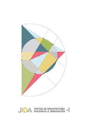 JIDA. TEXTOS DE ARQUITECTURA, DOCENCIA E INNOVACIÓN 4 | 9788498806632 | BARDÍ I MILÀ, BERTA