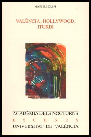 VALÈNCIA, HOLLYWOOD, ITURBI | 9788437088730 | MOLINS CASAÑA, MANUEL