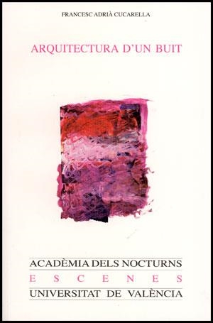 ARQUITECTURA D'UN BUIT | 9788437091129 | ADRIÀ CUCARELLA, FRANCESC