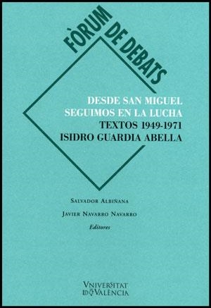 DESDE SAN MIGUEL SEGUIMOS EN LA LUCHA | 9788437076966 | VARIOS AUTORES