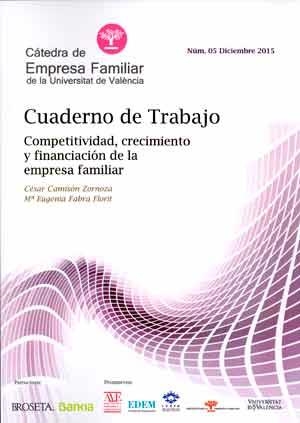 COMPETITIVIDAD, CRECIMIENTO Y FINANCIACIÓN DE LA EMPRESA FAMILIAR | 9788437098876 | CAMISÓN ZORNOZA, CÉSAR / FABRA FLORIT, Mª EUGENIA