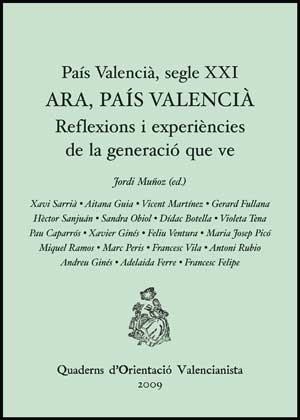 PAÍS VALENCIÀ, SEGLE XXI. ARA, PAÍS VALENCIÀ | 9788437075259 | VARIOS AUTORES