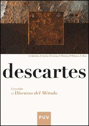 DESCARTES. LEYENDO EL DISCURSO DEL MÉTODO. | 9788437075396 | GRACIA, JAVIER