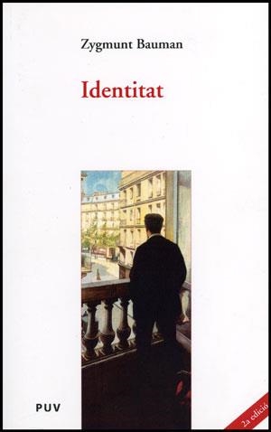 IDENTITAT, (2A ED.) | 9788437077567 | BAUMAN, ZYGMUNT